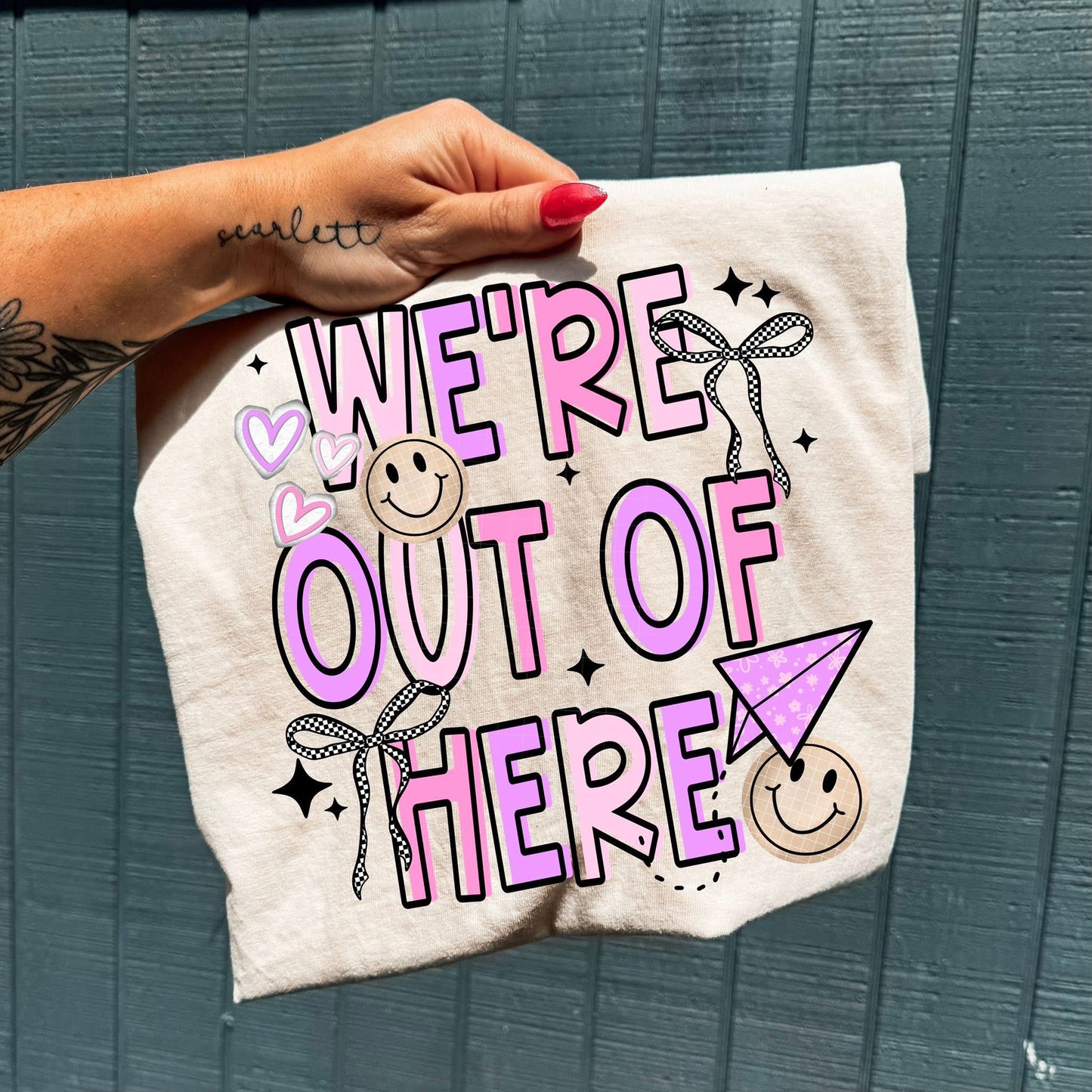 We're Out Of Here Pink DTF Transfer