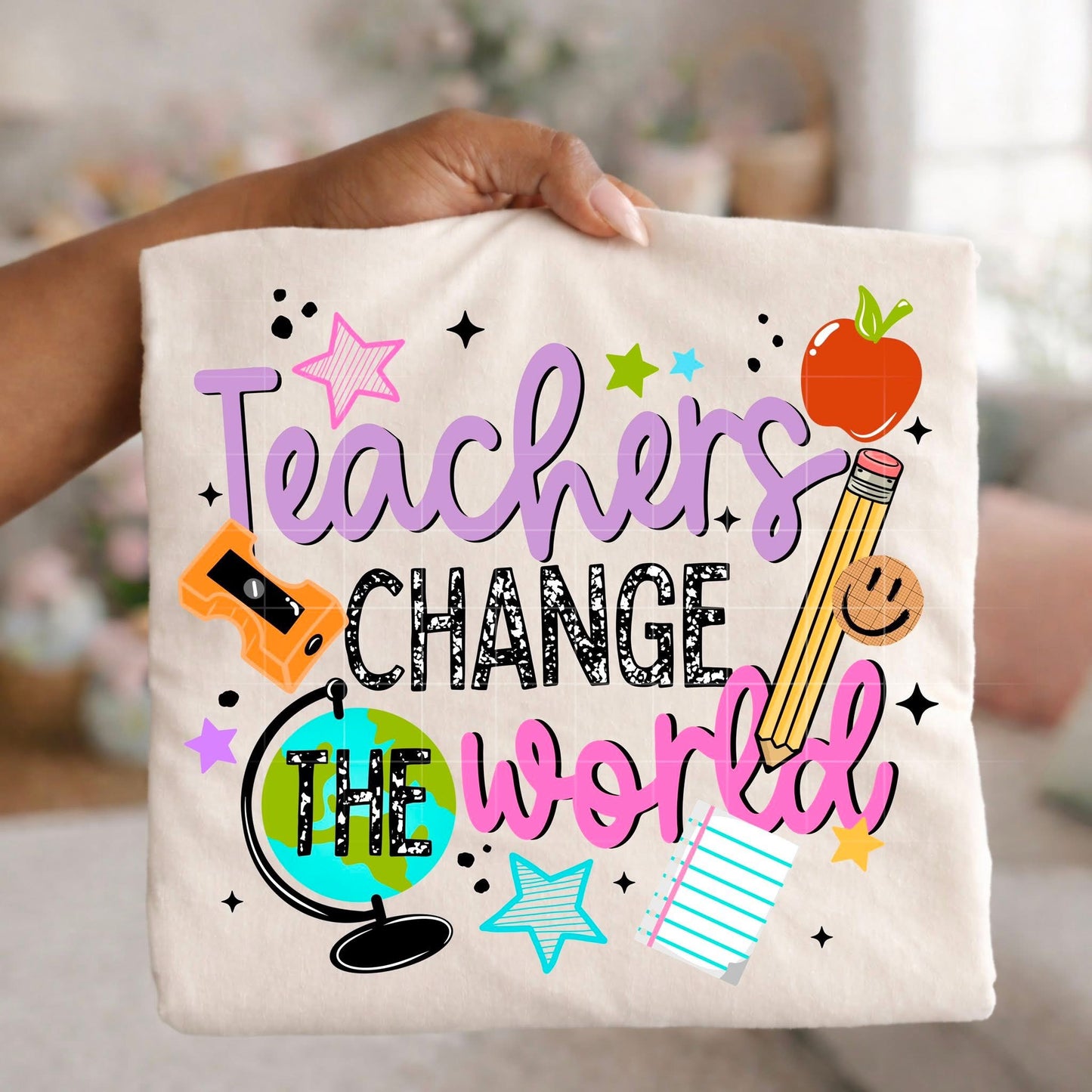 Teachers Change The World DTF Transfer