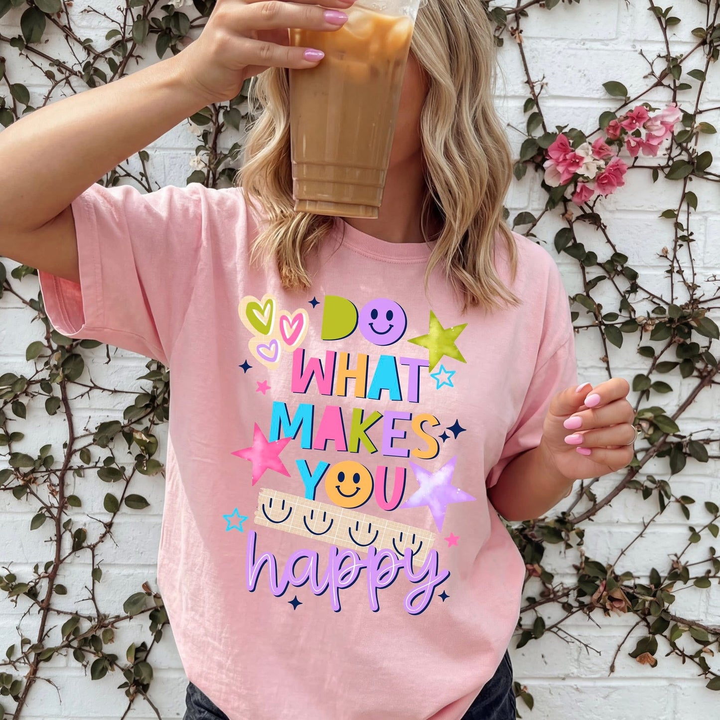 Do What Makes You Happy DTF Transfer