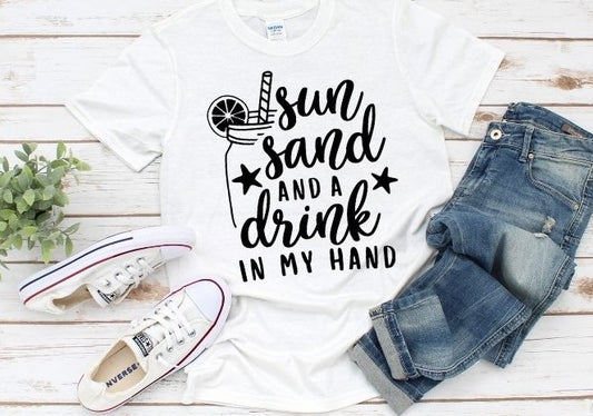 Sun, Sand, Drink In My Hand T-Shirt