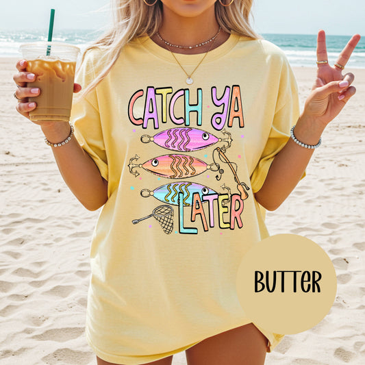 Catch Ya Later CC T-Shirt