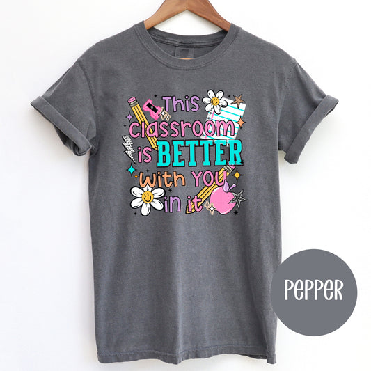 Better With You In It CC T-Shirt