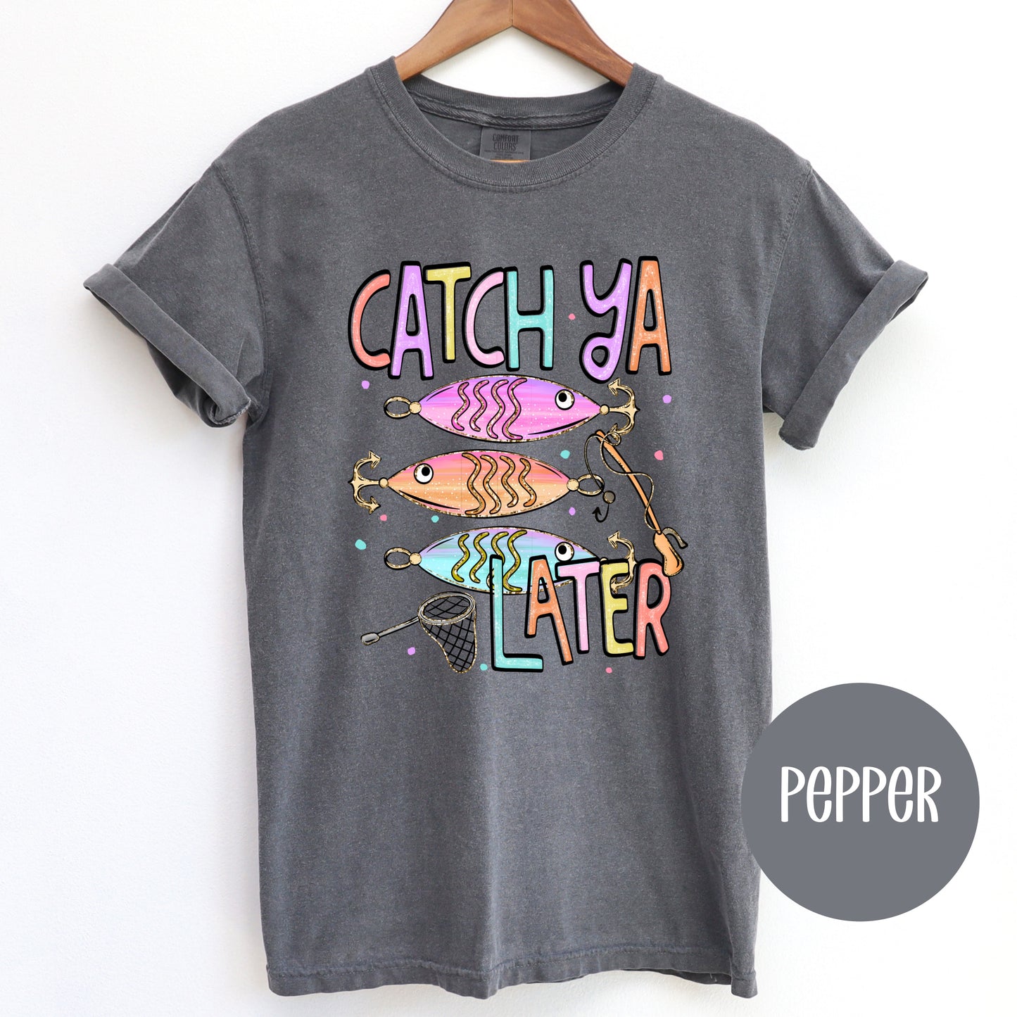 Catch Ya Later CC T-Shirt