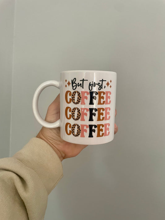 But First Coffee Mug