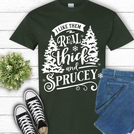 Thick and Sprucey Shirt