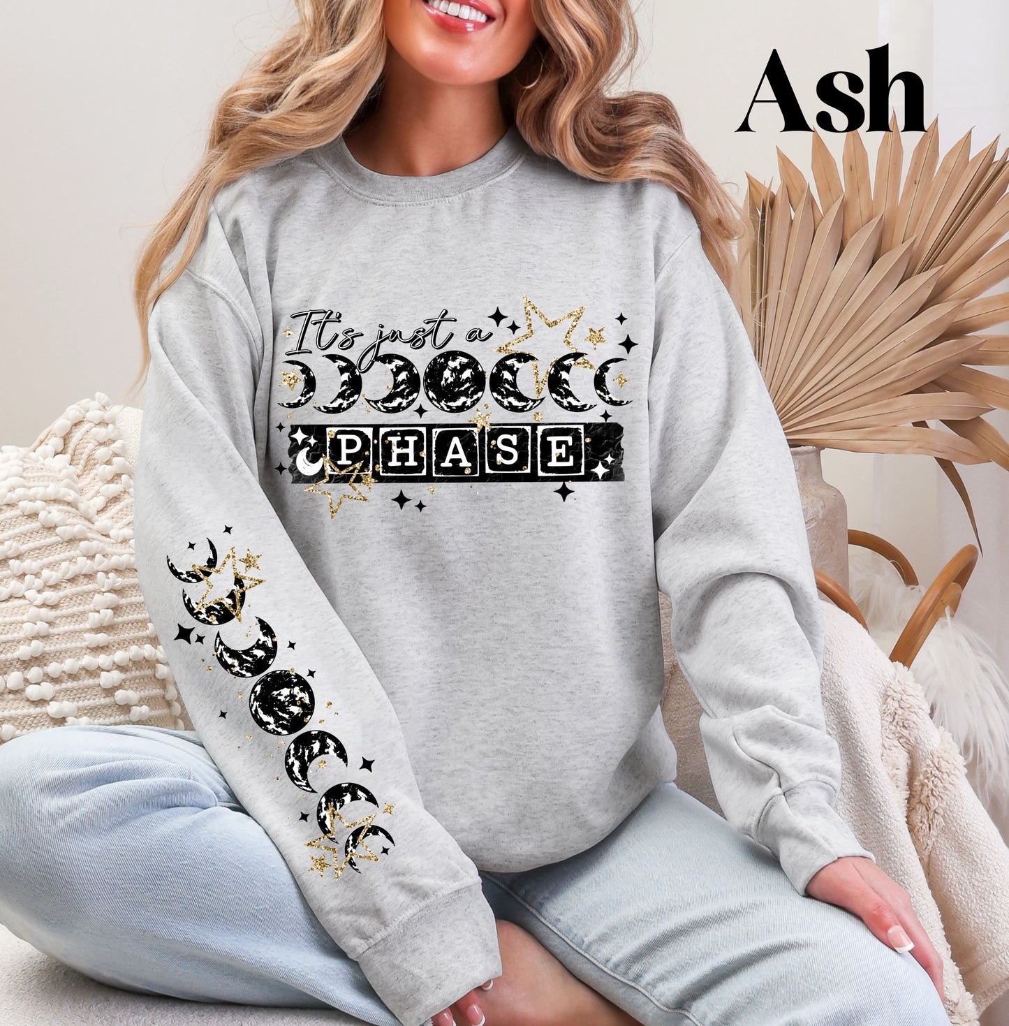 Just A Phase Sweatshirt