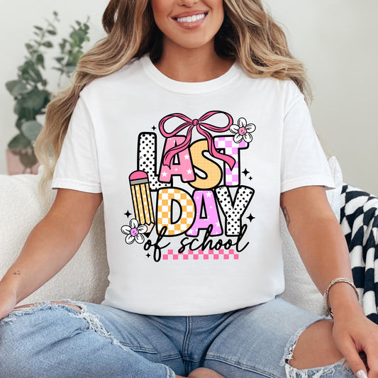 Last Day Adult Shirt