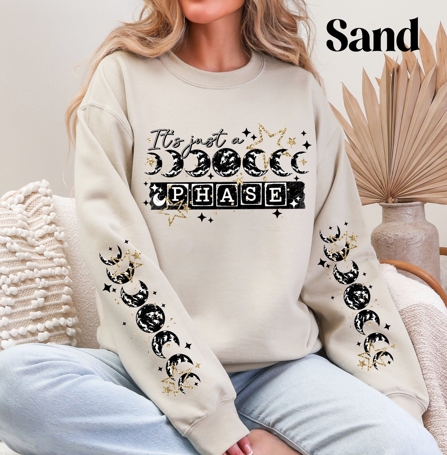 Just A Phase Sweatshirt