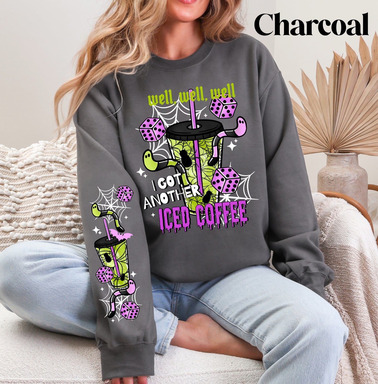 Another Iced Coffee Sweatshirt