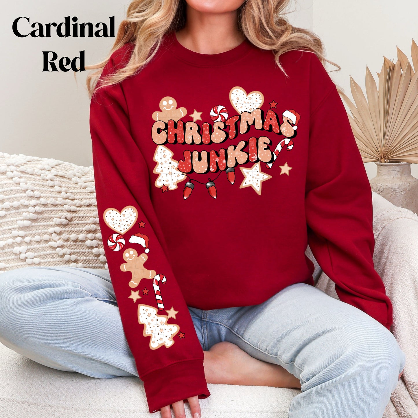 Christmas Junkie Sweatshirt