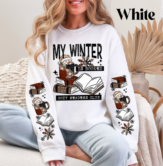 My Winter Is Booked Sweatshirt