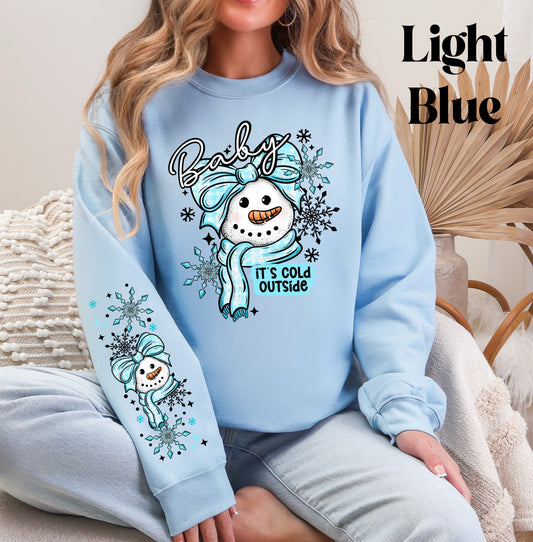 Baby Its Cold Sweatshirt Blues