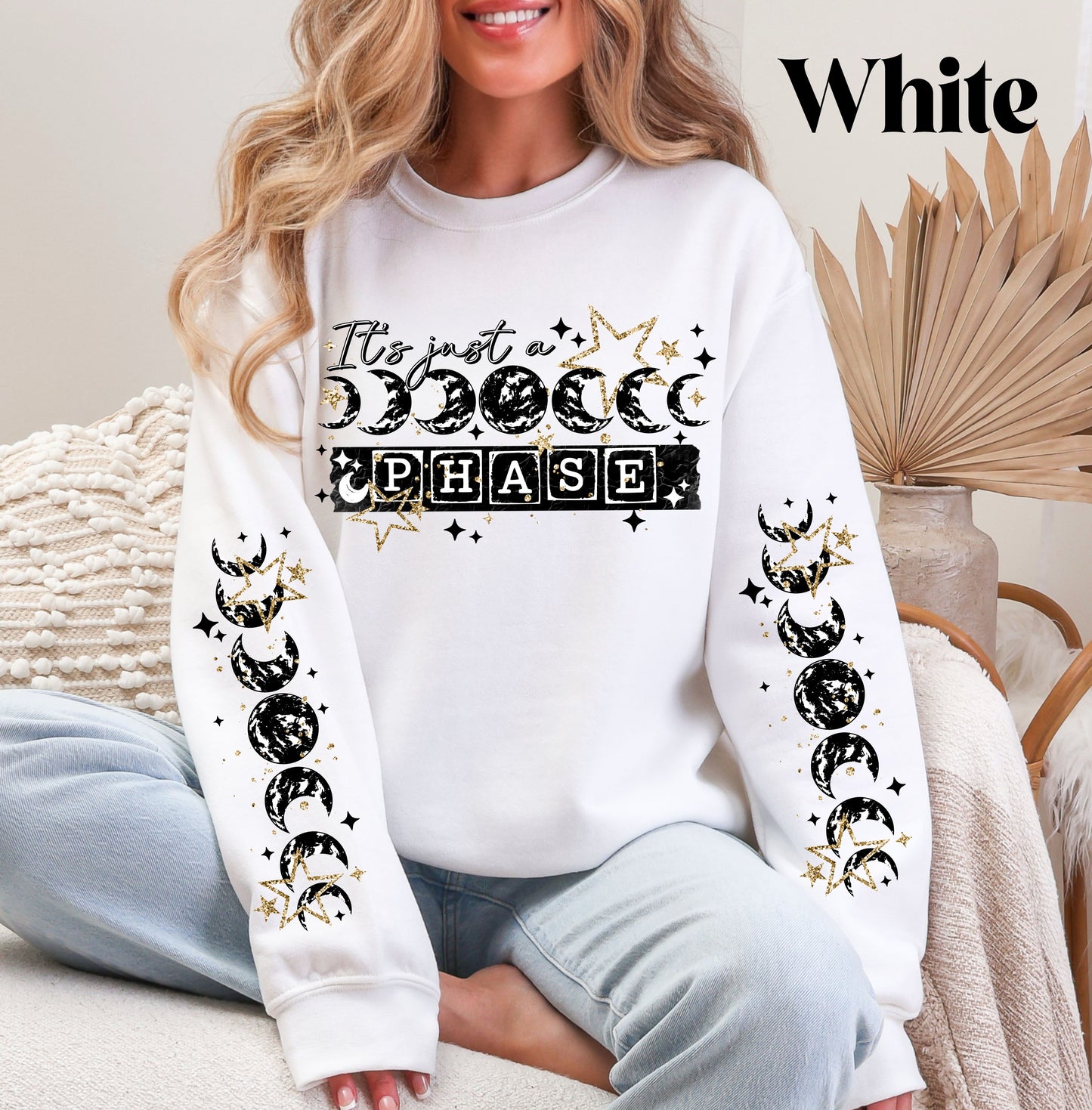 Just A Phase Sweatshirt