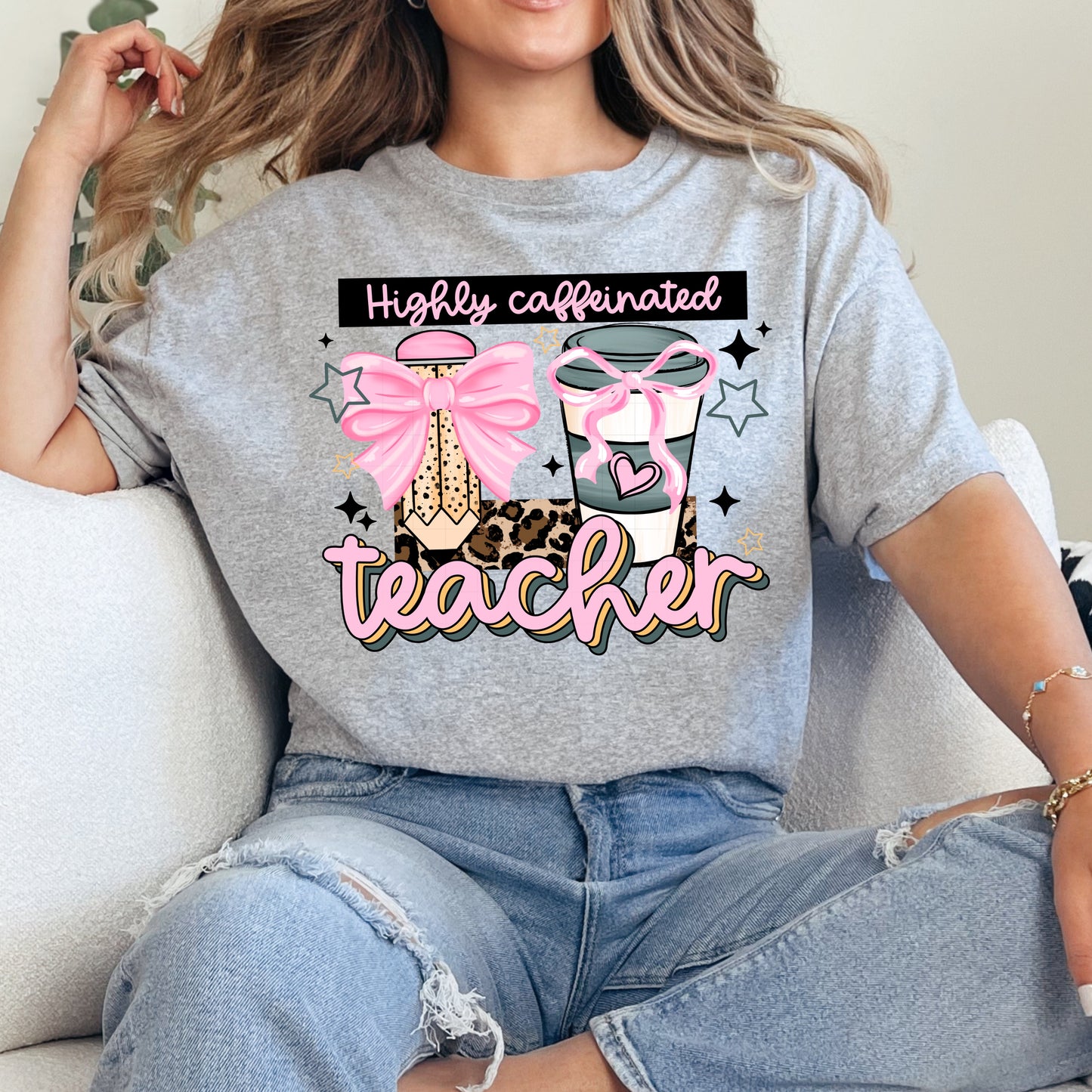 Highly Caffeinated Teacher T-Shirt