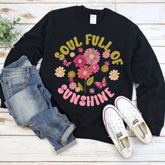 Soul Full of Sunshine T-Shirt or Sweatshirt
